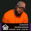 Dj Beloved - The BPM Session 14 MAY 2020