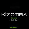 Kizomba Covers Chillout Vol.1