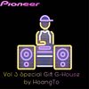G House - My Style My Name Vol 3 [Special Gift for Mixcloud] - DJ HoangTo