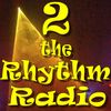 2 the Rhythm Radio Episode 59