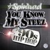 DJ Spinbad - You Know My Steez 1 (2001)