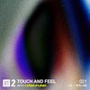 Touch and Feel w/ Dam-Funk - 18th November 2019