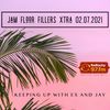 JAM FLOOR FILLERS XTRA 02.07.2021