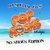 DJ Special Ed's Pop Rocks Mashup Mixtape - No Shoes Edition