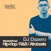 DJ Dazero /// Fresh Hip-Hop, Afrobeats, R&B /// #SwitchFresh