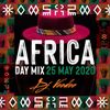@IAmDJVoodoo - Africa Day Mix (2020-05-25)