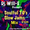Soulful 70's Slow Jams Mix V-1.04