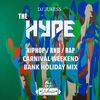 #HypeFridays - Carnival Weekend Bank Holiday Mix Aug 2019 - @DJ_Jukess