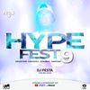 DJ FESTA HYPE FEST 9
