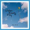 Listen Feel & Fly - Manu Of G