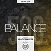 BALANCE Radio Show - Show #506 (Hosted by Spacewalker)