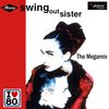 Swing Out Sister The Megamix