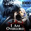 I Am Overlord - Volume 1