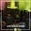 If I Was Your DJ • LoveMachine #3