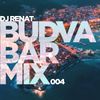 DJ Renat -  Budva Bar Mix 004