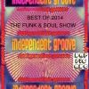 Independent Groove #32 Best of 2014 - The Funk & Soul Show 9th December 2014