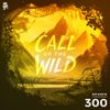 300 - Monstercat: Call of Wild