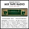 Mix Tape Radio on Folk Radio UK | EPISODE 003