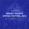 Lee Reynolds - Desert Hearts Spring Festival 2016 X When We Dip