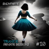 Trance Private Sessions #10 aka Can´t Stop Me Now