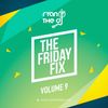 Ryan the DJ - The Friday Fix Vol. 09
