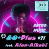 80+Plus #31 radio show feat. Alon Alkobi (18.7.20) Retro music 80'S-90'S & more!