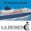 La Demence Cruise 2014 - Selected and Mixed by Alejandro Alvarez