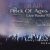 Rock Of Ages Live Radio Show (3.12.2019)