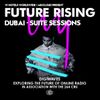 DIGIWAVES with the 264 Cru: SUITE SESSION - Dubai
