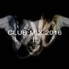 DJ LEYO - CLUB MIX II 2016