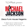 MICHAEL JACKSON : Funky Disco House Remixes Megamix (Rare Funky House & Nu Disco Bootleg Mix)
