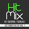Hit Mix By George Tsokas 2018 October 2018 Vol.1