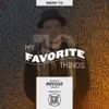 MY FAVORITE THINGS - Show #13 w/ DJ Dusty from Jazz Liberatorz (Hosted by Psycut)