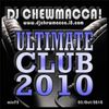 DJ Chewmacca! - mix75 - Ultimate Club 2010