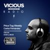 Price Tag Weekly (28.07.2017) @ Vicious Radio w/ Carlos Fernandez (Monthly News Mix)