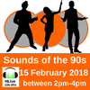 05 Sounds of the 90s (15 February 2018)