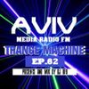 ERSEK LASZLO alias Dj UFO presents AVIVmediafm Radio show TRANCE MACHINE EP 62