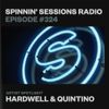 Spinnin' Sessions 324 - Artist Spotlight: Hardwell & Quintino