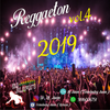 REGGAETON 2019 VOL 4-DJ JUAN (Fernandez Juan)-(FAMAILLA TUCUMAN)