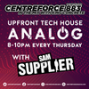 Sam Supplier The Analog Show - 88.3 Centreforce DAB+ Radio - 12 - 05 - 2022 .mp3