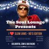 Soul Lounge [10Sep23] I Love Slow Jams 90's Edition [1993 & 1994]