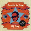 DJ Day - 'Credit Is Due' Mixtape (1999)