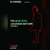 DJ Kaybee Presents The New Level Unlocked Mixtape Vol 2 2017