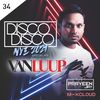 Praveen Jay - DISCO DISCO EP #34 | Guest Mix by VAN LUUP (NYE 2021 Special Mix)