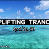 Uplifting Trance 2020 [APRIL MIX] Vol. #1