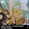 Image Search w/ DJ New Chance (Reggae Covers) - 26th April 2017