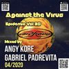WH91-Vol. 35 - ANGY KORE & Gabriel Padrevita - Against the Virus Epidemic