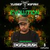 Yusef Kifah pres. EVOLUTION Radioshow 012 + Digital Rush EXTRA DOSAGE #EVO012