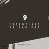 9 Essentials by Pan-Pot - November 2017