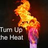 Turn Up The Heat Mixx